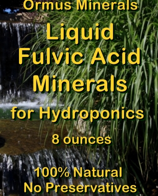 Ormus Minerals -Fulvic Acid Minerals for HYDROPONICS